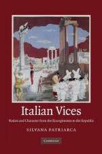 Italian Vices af Silvana (Fordham University Patriarca