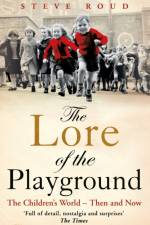 The Lore of the Playground af Steve Roud
