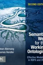 Semantic Web for the Working Ontologist af Dean (TopQuadrant Allemang