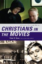 Christians in the Movies af Peter E. Dans
