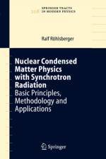 Nuclear Condensed Matter Physics with Synchrotron Radiation af Ralf Rohlsberger