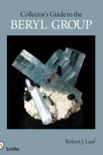 Collector's Guide to the Beryl Group af Robert J. Lauf