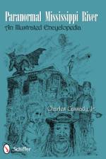 Paranormal Mississippi River af Charles Cassady