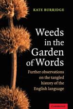 Weeds in the Garden of Words