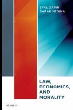 Law, Economics, and Morality af Eyal Zamir