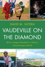 Vaudeville on the Diamond af David M. Sutera