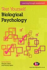 Test Yourself: Biological Psychology