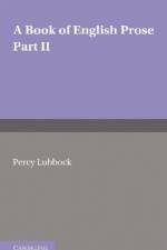 A Book of English Prose, Part 2 af Percy Lubbock