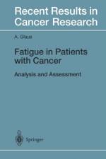 Fatigue in Patients with Cancer af Agnes Glaus