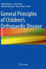General Principles of Children's Orthopaedic Disease