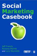 Social Marketing Casebook af Jeff French