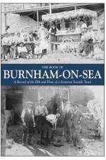 The Book of Burnham-on-Sea af Winston Thomas