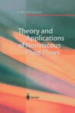 Theory and Applications of Nonviscous Fluid Flows af Radyadour K. Zeytounian