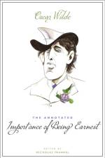 The Annotated Importance of Being Earnest af Oscar Wilde