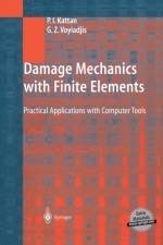 Damage Mechanics with Finite Elements af G.Z. Voyiadjis