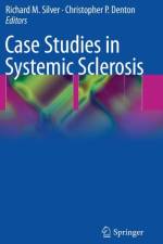 Case Studies in Systemic Sclerosis