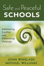 Safe and Peaceful Schools af John M. Winslade