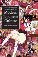The Cambridge Companion to Modern Japanese Culture