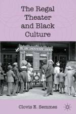 The Regal Theater and Black Culture af C. Semmes