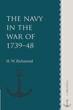 The Navy in the War of 1739–48: Volume 1