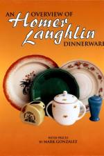 An Overview of Homer Laughlin Dinnerware af Mark Gonzalez