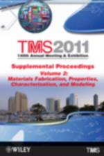 TMS 2011 140th Annual Meeting and Exhibition af Metals
