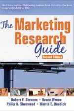 The Marketing Research Guide af Robert E (Southeastern Oklahoma State University Stevens