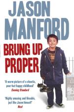 Brung Up Proper af Jason Manford
