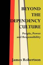 Beyond the Dependency Culture af James Robertson