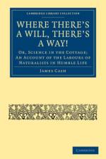 Where There's a Will, There's a Way! af James Cash