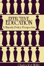 Effective Education af Charles V. Willie