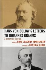 Hans von Bulow's Letters to Johannes Brahms