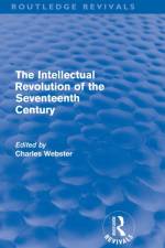 The Intellectual Revolution of the Seventeenth Century (Routledge Revivals)