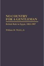 No Country For A Gentleman af William M. Welch