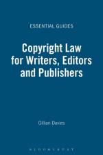 Copyright Law for Writers, Editors and Publishers af Gillian Davies