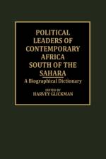 Political Leaders of Contemporary Africa South of the Sahara af Harvey Glickman