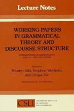 Working Papers in Grammatical Theory and Discourse Structure