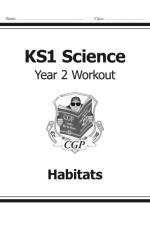 KS1 Science Year 2 Workout: Habitats af CGP Books