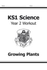 KS1 Science Year 2 Workout: Growing Plants af CGP Books