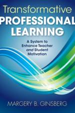 Transformative Professional Learning af Margery B. Ginsberg
