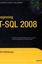 Beginning T-SQL 2008 af Kathi Kellenberger
