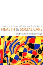 Supporting People with Learning Disabilities in Health and Social Care