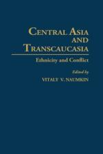 Central Asia and Transcaucasia af Vitaly Naumkin