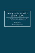 Refugees in America in the 1990s af David W. Haines