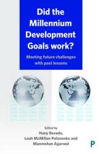 Did the Millennium Development Goals Work?