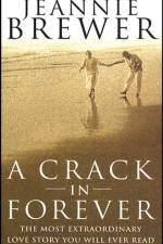 A Crack In Forever af Jeannie Brewer