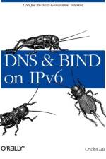 DNS and BIND on IPv6 af Cricket Liu