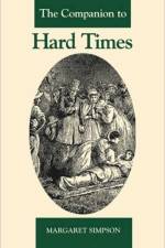 The Companion to Hard Times af Margaret Simpson