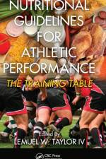 Nutritional Guidelines for Athletic Performance