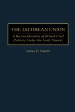 The Jacobean Union af Andrew Nicholls